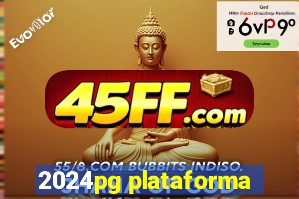 2024pg plataforma